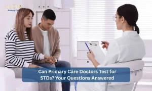 Can Primary Care Doctors Test for STDs Your Questions Answered