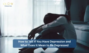 How to Tell If You Have Depression and What Does It Mean to Be Depressed